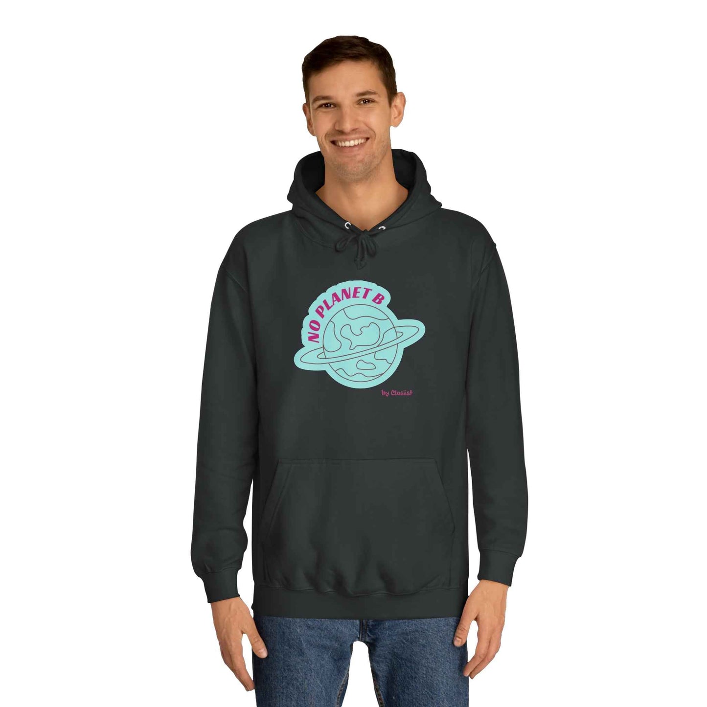 Unisex Hoodie - No Planet B by Closiist