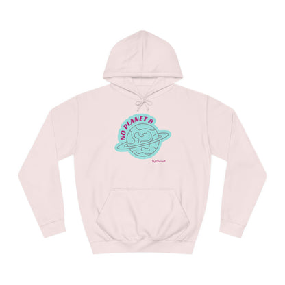Unisex Hoodie - No Planet B by Closiist