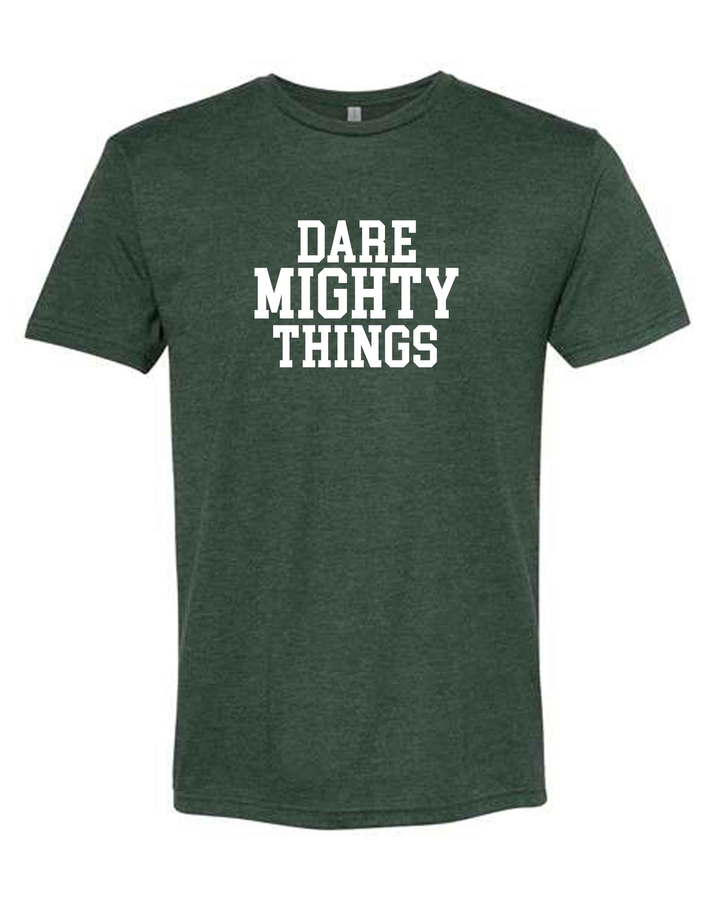 Dare Mighty Things - Forest